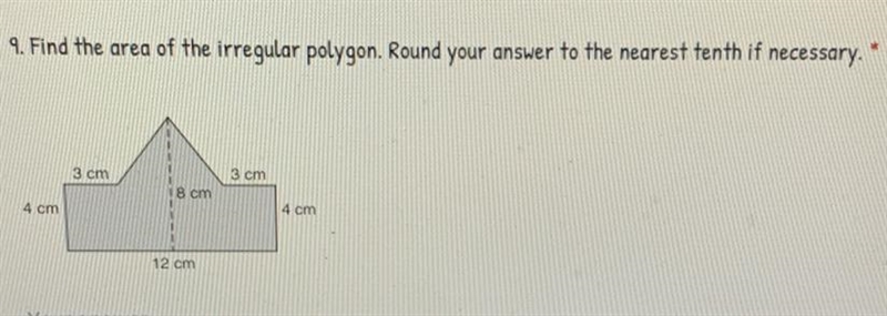 Find the area of the irregular polygon. Round your answer to the nearest tenth if-example-1