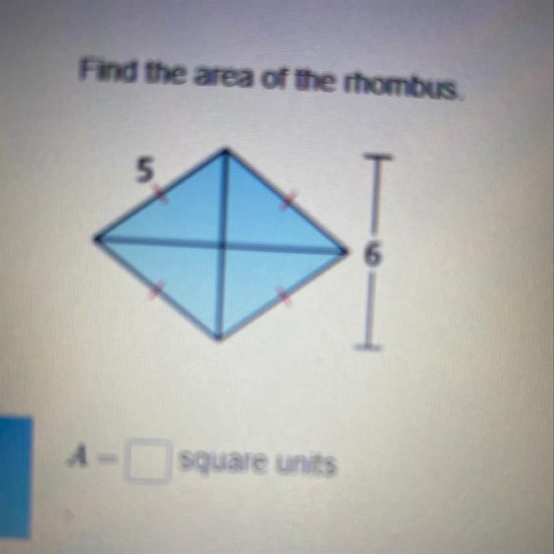 Find the area of the rhombus. A= square units-example-1