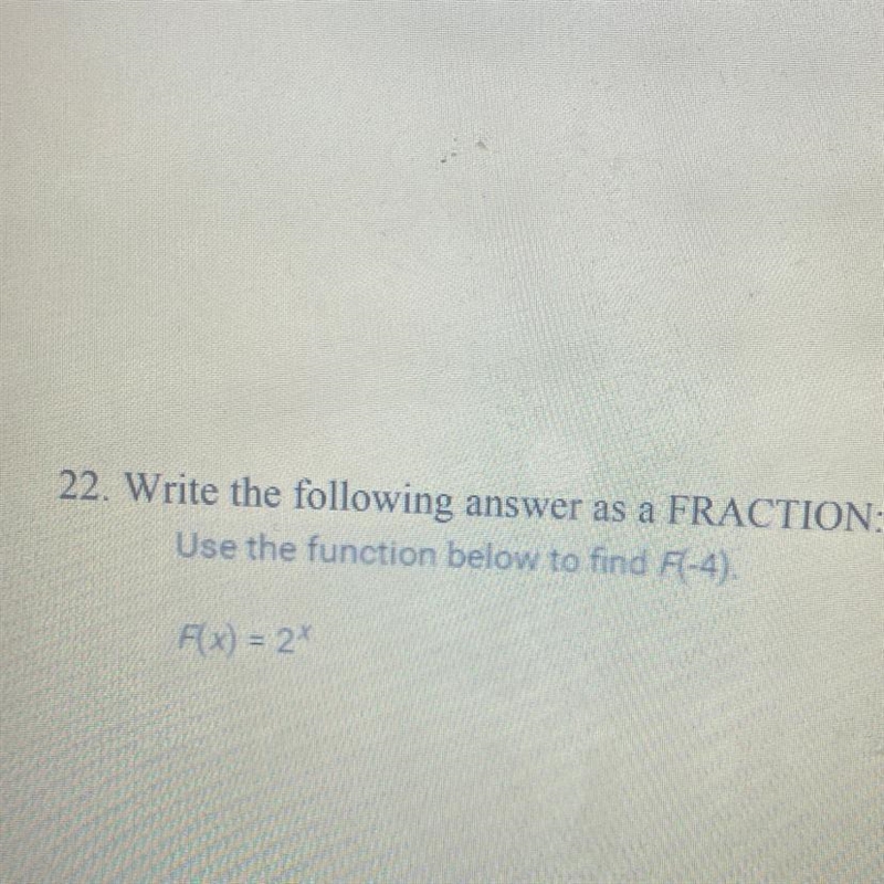 I need help “ write the following answer as a fraction :-example-1