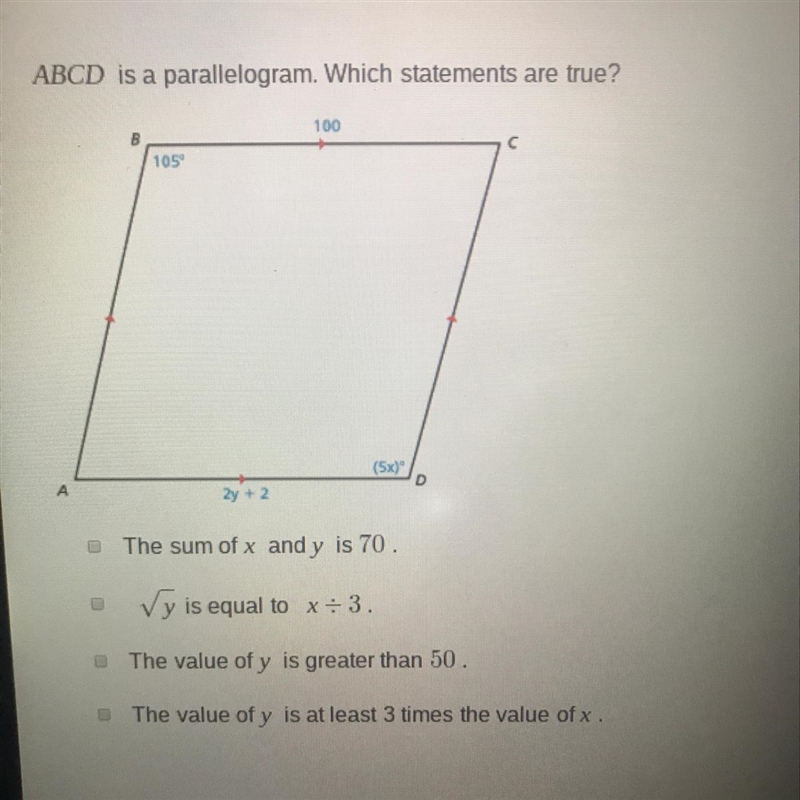 ABCD is a parallelogram. Which statements are true? A. The sum of x and y is 70 B-example-1