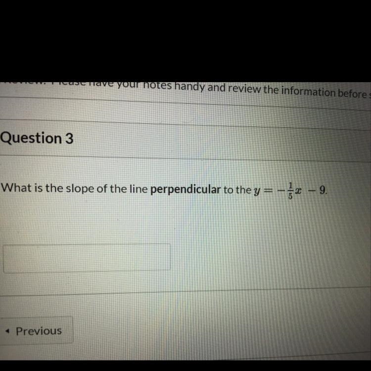 What is the slope of the line perpendicular to the y 2 - 9.-example-1