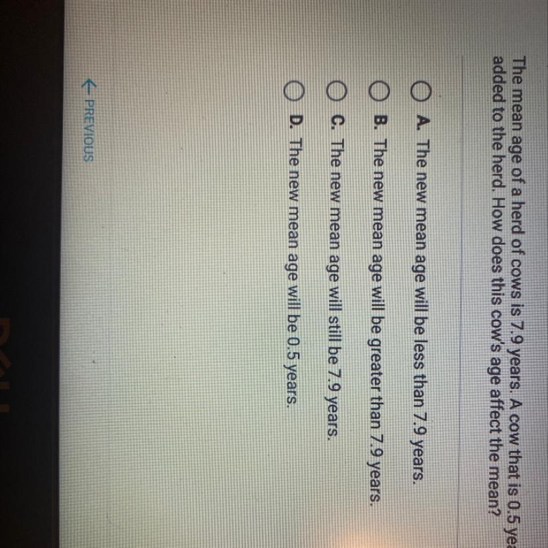 The mean age of a herd of cows is 7.9 years. A cow that is 0.5 years old is added-example-1