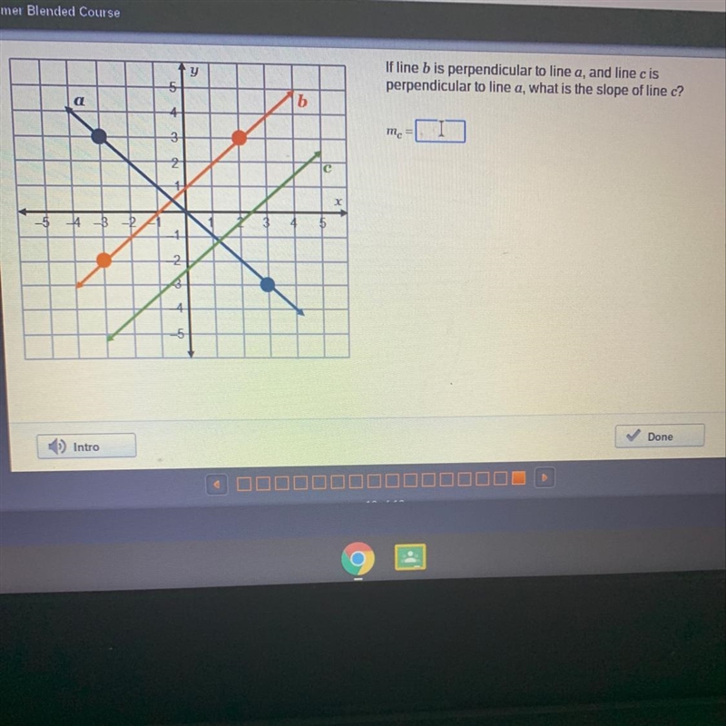 If line b is perpendicular to line a, and line cis perpendicular to line a, what is-example-1