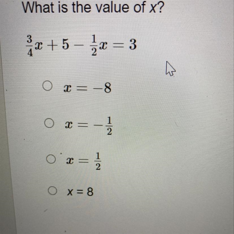 3/4x+5-1/2x=3 what’s the value of x-example-1