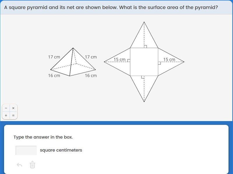 A square pyramid and its net are shown below. What is the surface area of the pyramid-example-1