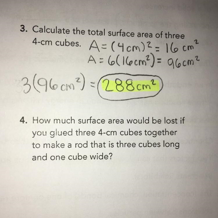 How much surface area would be lost if you glued three 4-cm cubes together to make-example-1