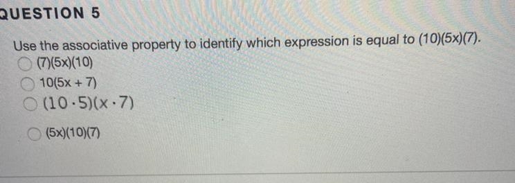 Use the associative property to identify which expression is equal to (10) (5x)(7) A-example-1