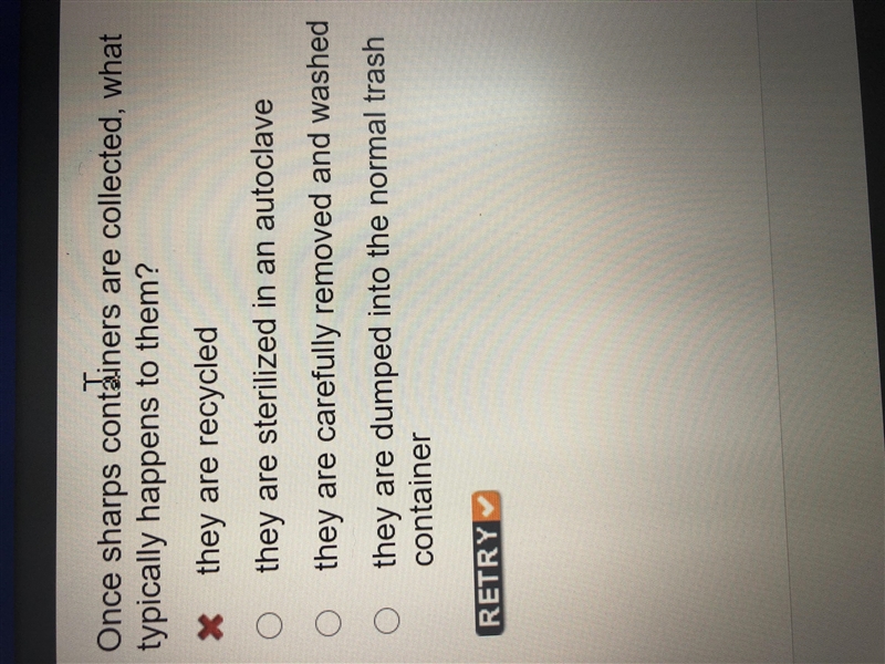 Once sharp containers are collected, what typically happens to them-example-1