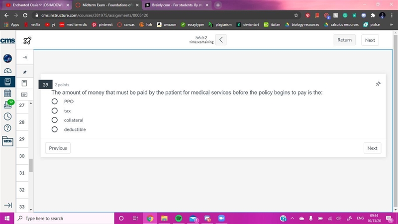 The amount of money that must be paid by the patient for medical services before the-example-1