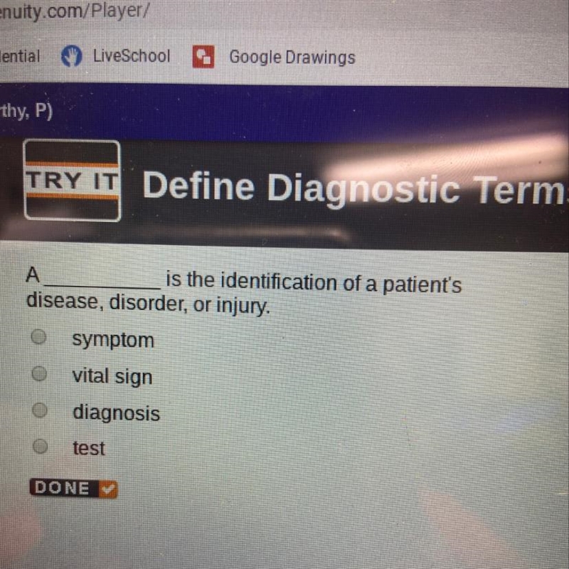 What is the identification of a patient’s disease disorder or injury-example-1