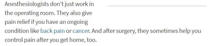 Anesthesiologists do not perform work outside of the operating room. A. True B. False-example-1