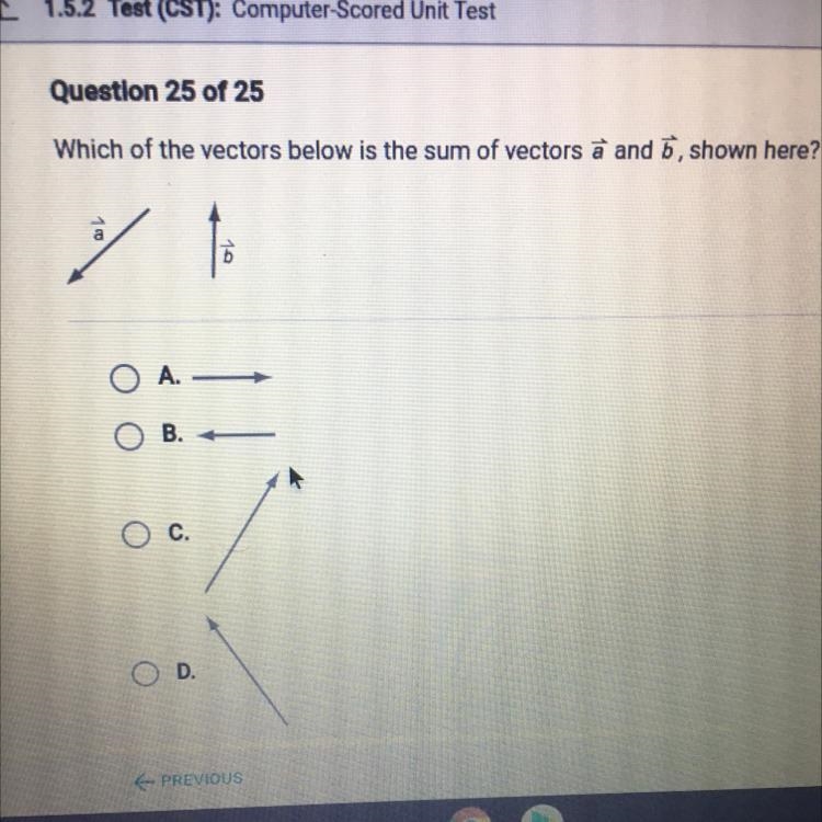 Which of the vectors below is the sum of vectors à and b, shown here?-example-1