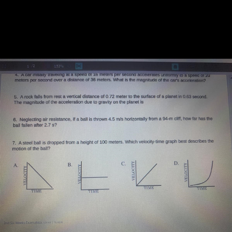 HELP PLS7. A steel ball is dropped from a height of 100 meters. Which velocity-time-example-1