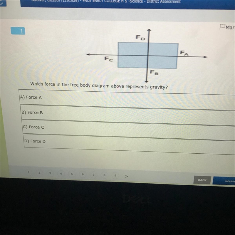 1 Fe FA FC Which force in the free body diagram above represents gravity? A) Force-example-1