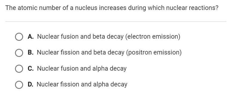 The atomic number of a nucleus increases during which nuclear reactions-example-1