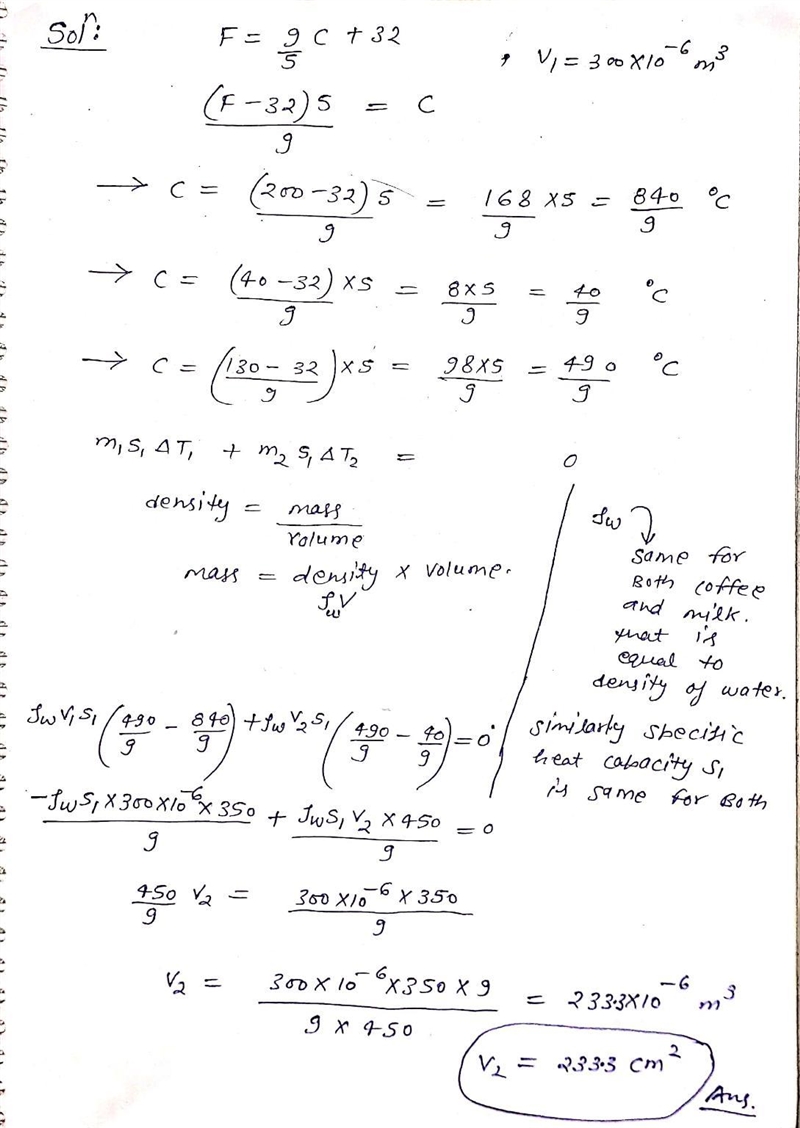 A barista brews a cup of coffee (300 cm3) at 200 degrees F. A customer asks that the-example-1