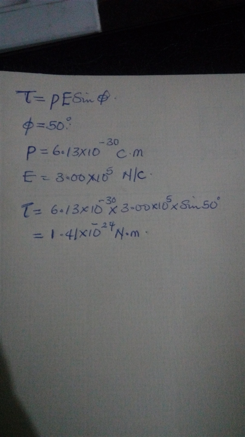 The electric dipole moment of a water molecule (H2O) is 6.13×10−30 C⋅m. You place-example-1