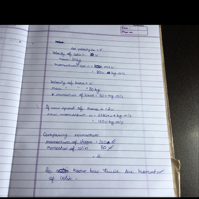 Two students have the same velocity during a race. Colin has a mass of 80 kg while-example-1