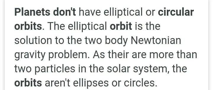 Why are the orbits of planets only nearly circular and not perfectly circular? PLEASE-example-1