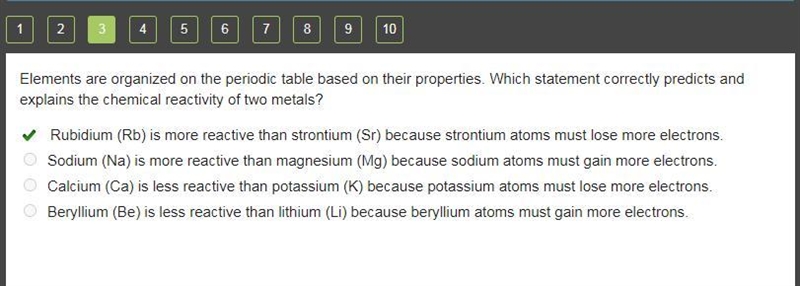 Elements are organized on the periodic table based on their properties. Which statement-example-1