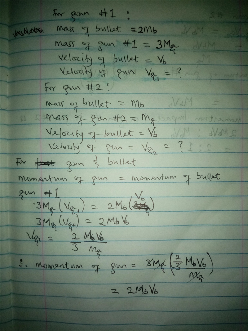 Bullets from two revolvers are fired with the same velocity. The bullet from gun #1 is-example-1