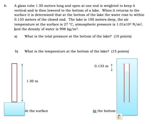 A glass tube 1.50 meters long and open at one end is weighted to keep it vertical-example-1