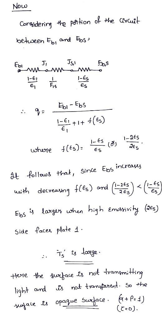 Heat transfer by radiation occurs between two large parallel plates, which are maintained-example-3