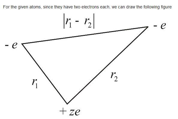 Apply the techniques of this Section to the H − and Li + ions (each has two electrons-example-1