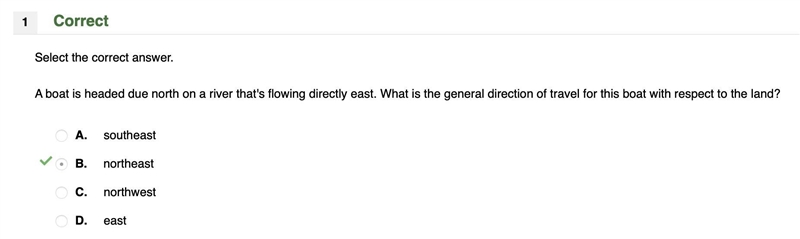 A boat Is headed due north on a river that's flowing directly east. What is the general-example-1