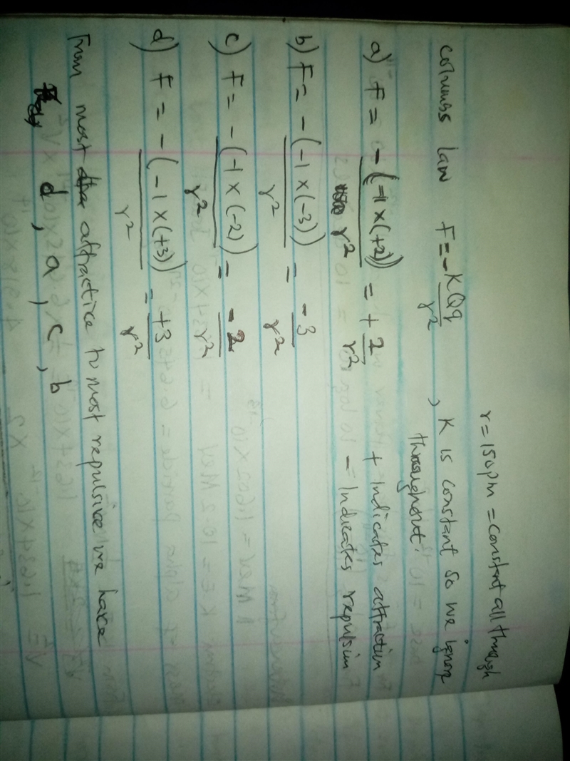 Using Coulomb's law, rank the particle interactions from most attractive to most repulsive-example-1