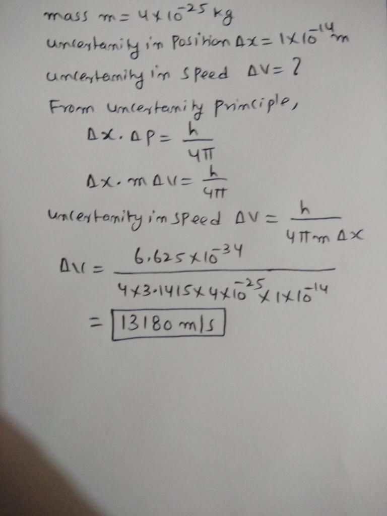 Find the minimum uncertainty in the speed of a uranium nucleus having mass 4e-25 kg-example-1