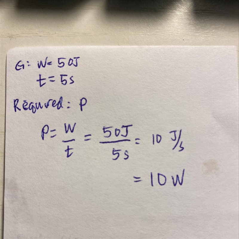 A girl performed 50 J of work lifting a heavy box. It took her 5 seconds to lift the-example-1