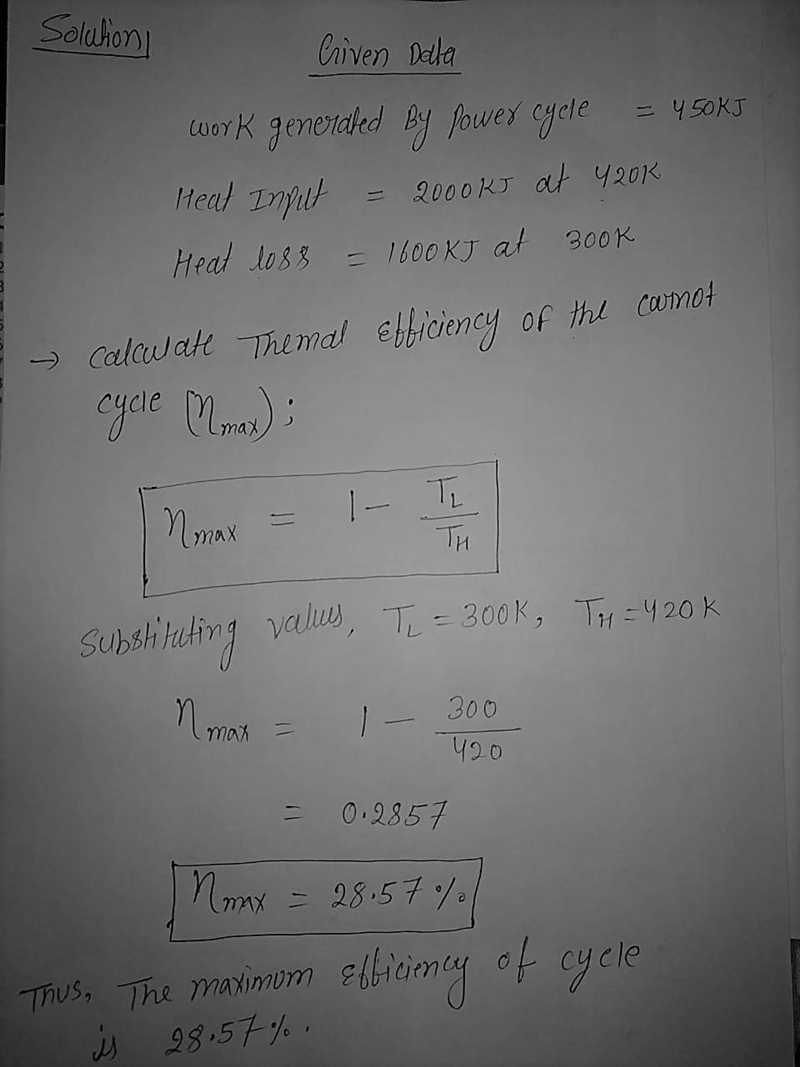 A power cycle generates 450 kJ of work, with a heat input of 2000 kJ at 420 K, and-example-1