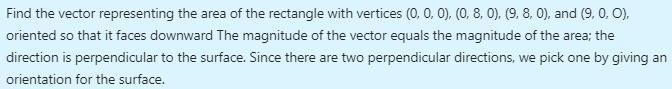 Find the vector representing the area of the rectangle with vertices and oriented-example-1