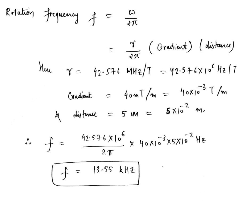 You are working with a 3 T MRI scanner with maximum gradient strength of 40 mT/m in-example-1