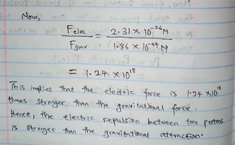 Two protons are 1 × 10−10 m apart (about one atomic radius). Which interaction between-example-3