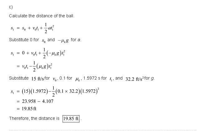 Problem 16.71 A bowler projects an 8-in.-diameter ball weighing 12 lb along an alley-example-5