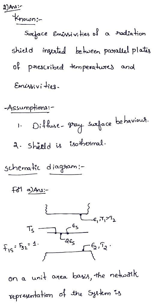 Heat transfer by radiation occurs between two large parallel plates, which are maintained-example-1