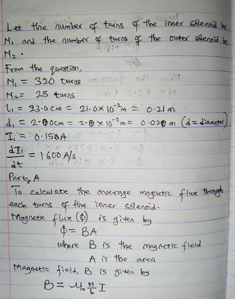 A solenoidal coil with 25 turns of wire is wound tightly around another coil with-example-1