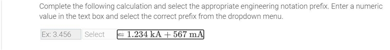 Unit conversion The choices are in units A,GA,MA,uA,kA,mA,nA,pA. Pick one the units-example-1