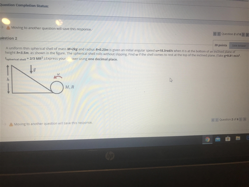 A uniform thin spherical shell of mass M=2kg and radius R=0.23m is given an initial-example-1