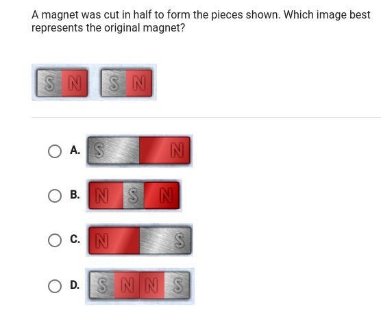 A magnet was cut in half to form the pieces shown. Which image best represents the-example-1