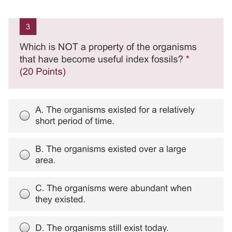 Which is NOT a property of the organisms that have become useful index fossils-example-1