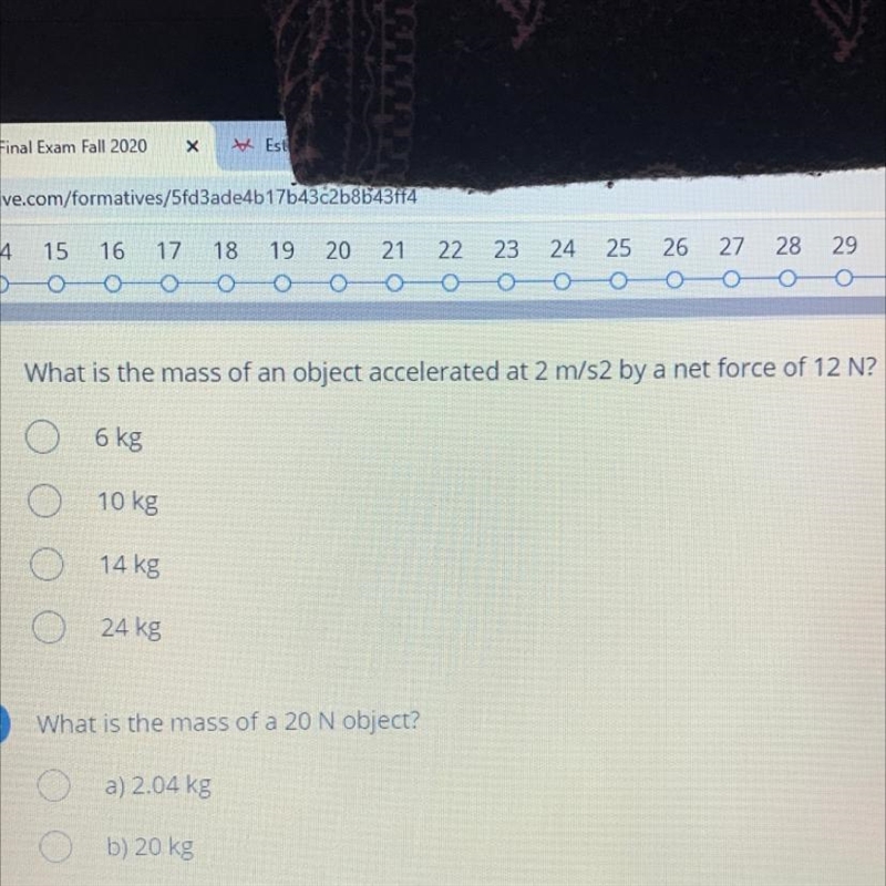 What is the mass of an object accelerated at 2 m/s2 by a net force of 12 N? Please-example-1