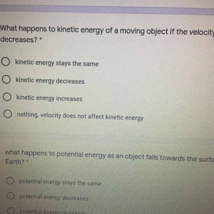 50 POINTS What happens to kinetic energy of a moving object of the velocity decreases-example-1