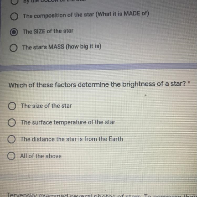 Which of these factors determine the brightness of a star?* O The size of the star-example-1