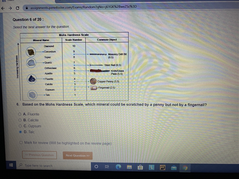 Based on The MOHS hardness Scale, which mineral could be scratched by a penny but-example-1