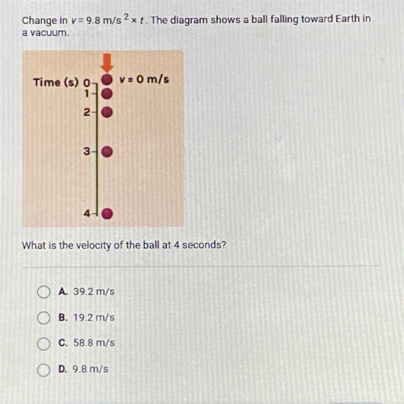 Change in v= 9.8 m/s2xt. The diagram shows a ball falling toward Earth in a vacuum-example-1