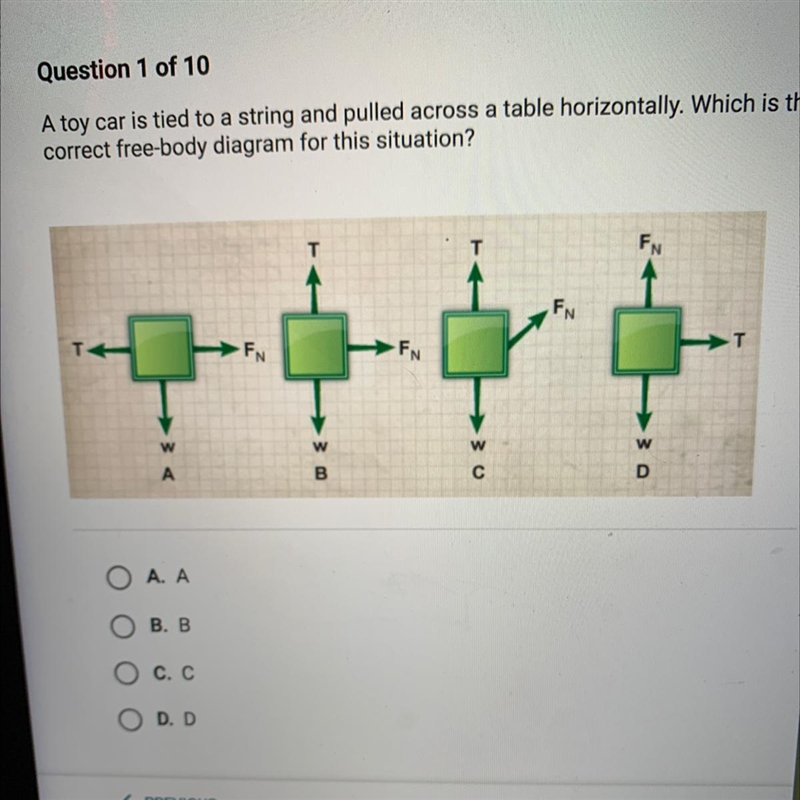 A toy car is tied to a string and pulled across a table horizontally. Which is the-example-1