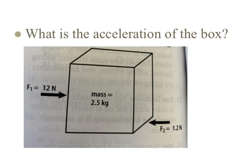 What is the acceleration of the box?-example-1